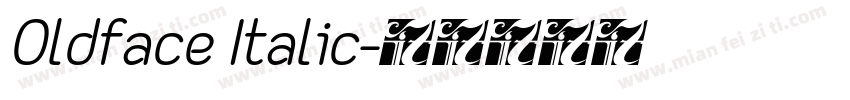 Oldface Italic字体转换